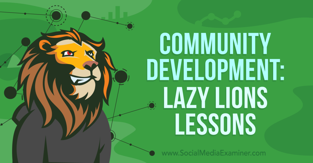 Rozvoj komunity: Lekce líných lvů-zkouška sociálních médií