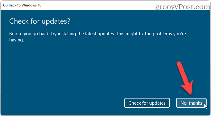 Rozhodněte se nekontrolovat aktualizace při přechodu z Windows 11 na Windows 10