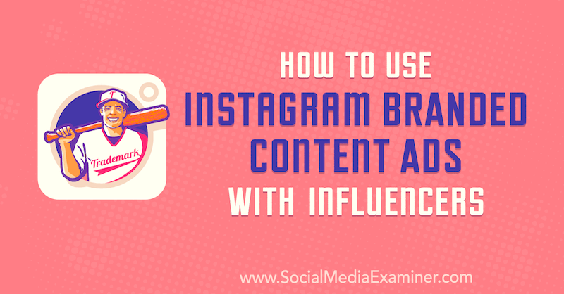 Jak používat reklamy na obsah na Instagramu s vlivnými lidmi od Himanshu Rauthana na zkoušejících sociálních médií.