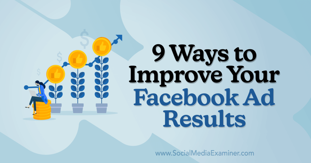 9 způsobů, jak zlepšit výsledky reklam na Facebooku, Anna Sonnenberg