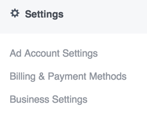 Chcete-li aktualizovat nastavení ve Správci reklam na Facebooku, otevřete hlavní nabídku a vyberte možnost v sekci Nastavení.