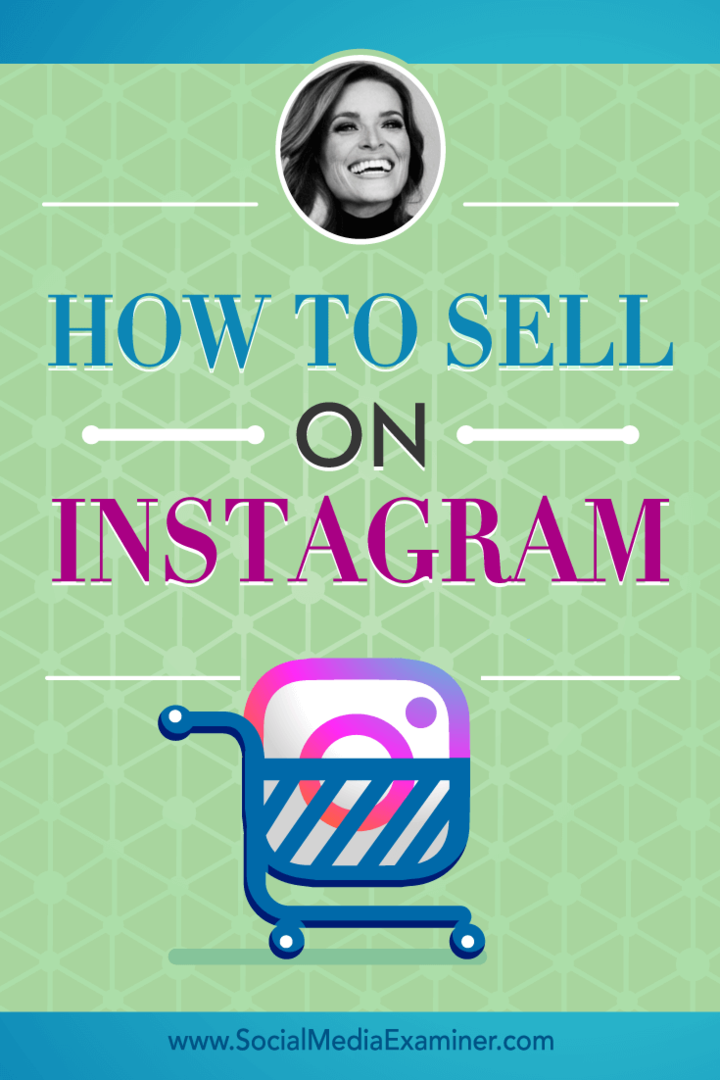 Jak prodávat na Instagramu, který obsahuje postřehy od Jasmine Star v podcastu o marketingu sociálních médií.