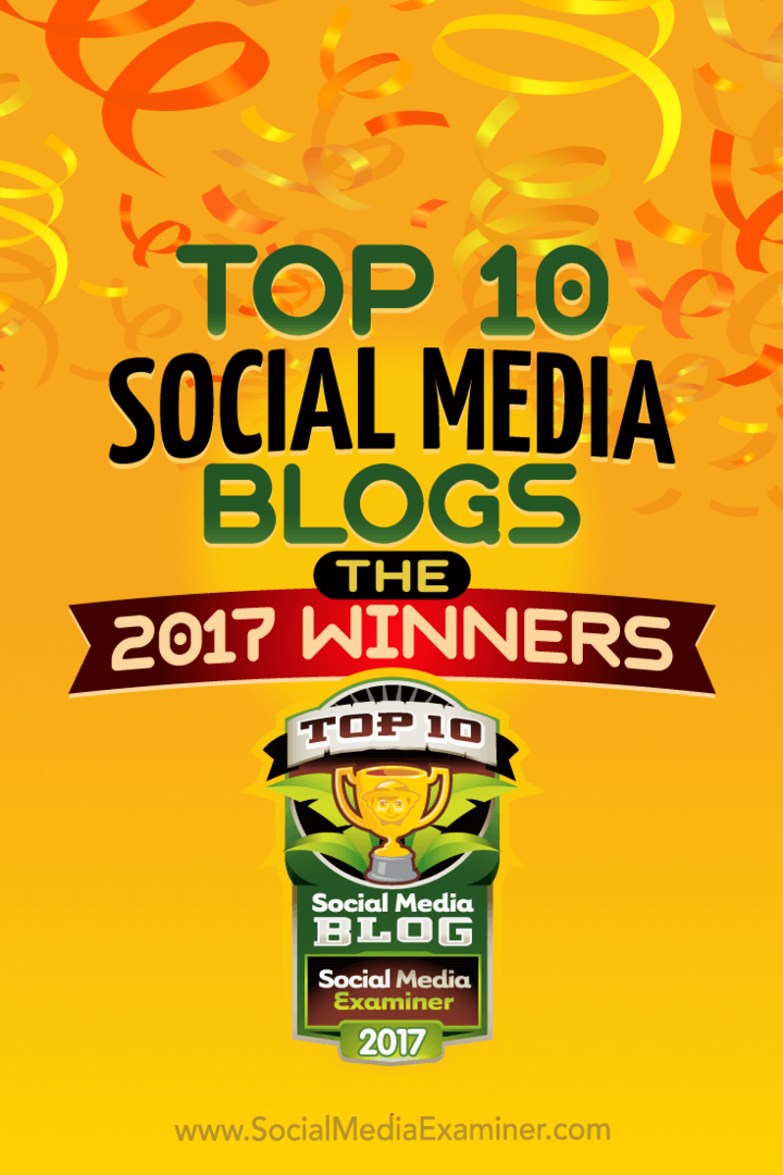 Top 10 blogů o sociálních médiích: Vítězové roku 2017! od Lisy D. Jenkins na zkoušejícím sociálních médií.