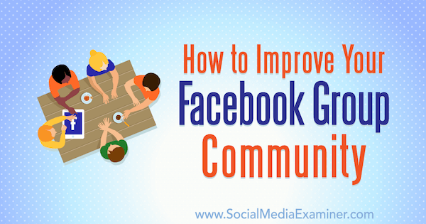 Jak vylepšit komunitu skupiny na Facebooku Lynsey Fraser v průzkumu sociálních médií.