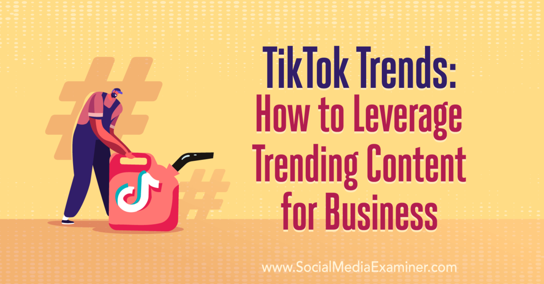 TikTok Trends: How to Leverage Trending Content for Business featuring insights from Wave Wyld on the Social Media Marketing Podcast.