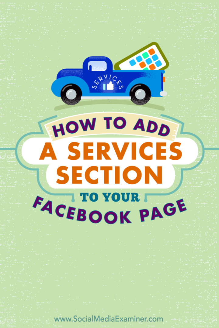 Jak přidat sekci služeb na stránku na Facebooku: zkoušející sociálních médií
