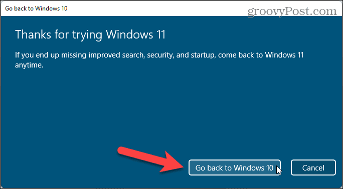 Klikněte na Přejít zpět na Windows 10
