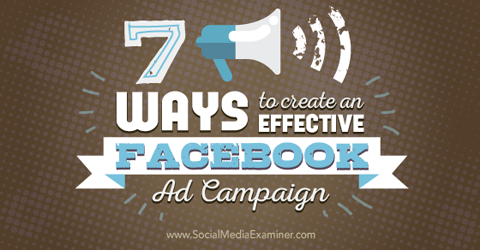 vytvářet efektivní facebookové reklamní kampaně