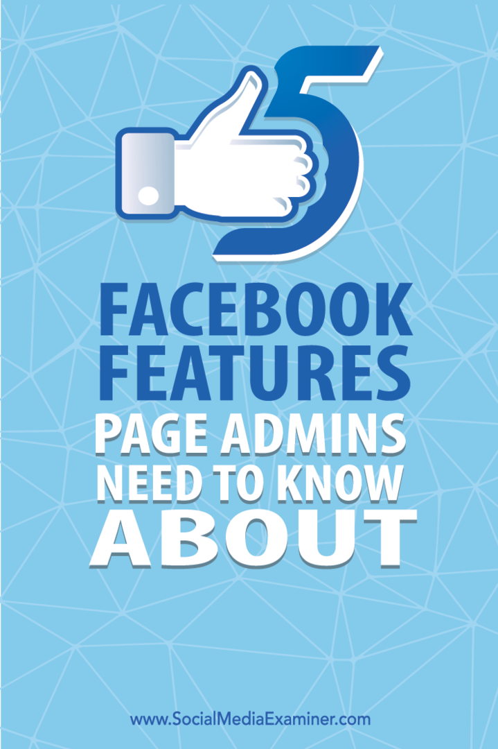 pět facebookových funkcí pro správce stránek