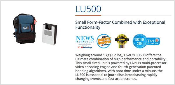 Luria Petrucci používá batoh LU500 ke streamování živých videí na Twitchi. Stránka prodeje LiveU uvádí, že toto streamovací zařízení má malý tvarový faktor v kombinaci s výjimečnou funkčností. Pod tímto popisem je uvedeno několik ocenění za produkt.