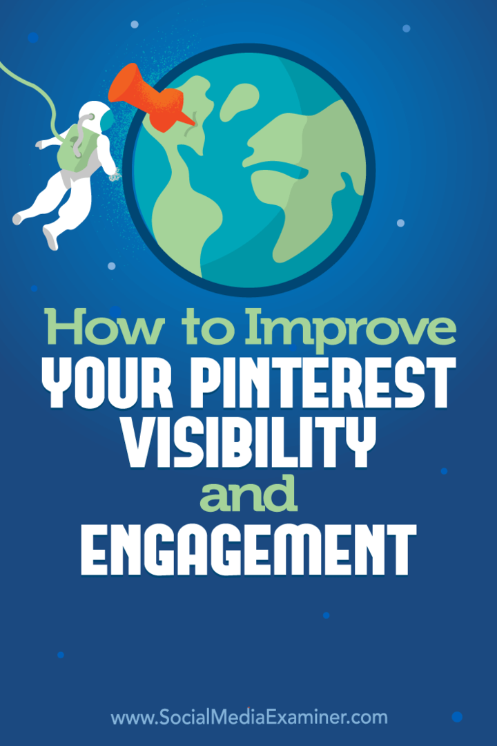 Jak zlepšit viditelnost a angažovanost Pinterestu: zkoušející sociálních médií