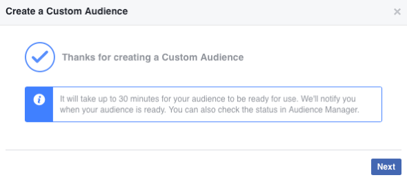 Jakmile vytvoříte své nové vlastní publikum na Facebooku, jeho naplnění může trvat až 30 minut.