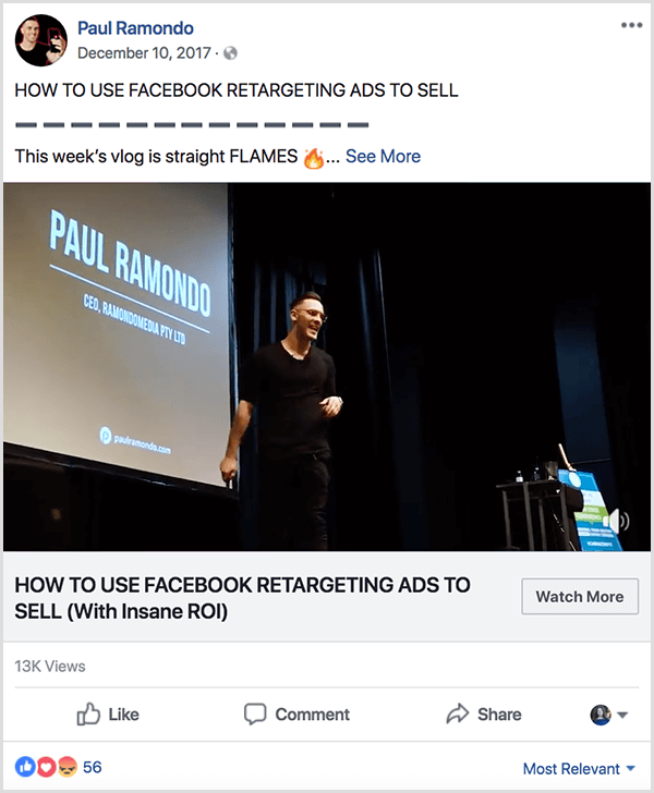 Vlog Paul Ramondo zveřejněný na facebooku má text Jak používat Facebook Retargeting Ads k prodeji. Pod tímto nadpisem je text Vlog tohoto týdne je Straight Flames následovaný ohnivými emodži. Video ukazuje, jak Paul mluví na pódiu před velkou projekční plochou, která zobrazuje jeho jméno a informace o společnosti.