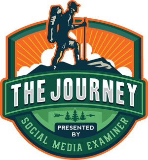 Knowing When to Change: The Journey: Season 2, Episode 10: Social Media Examiner