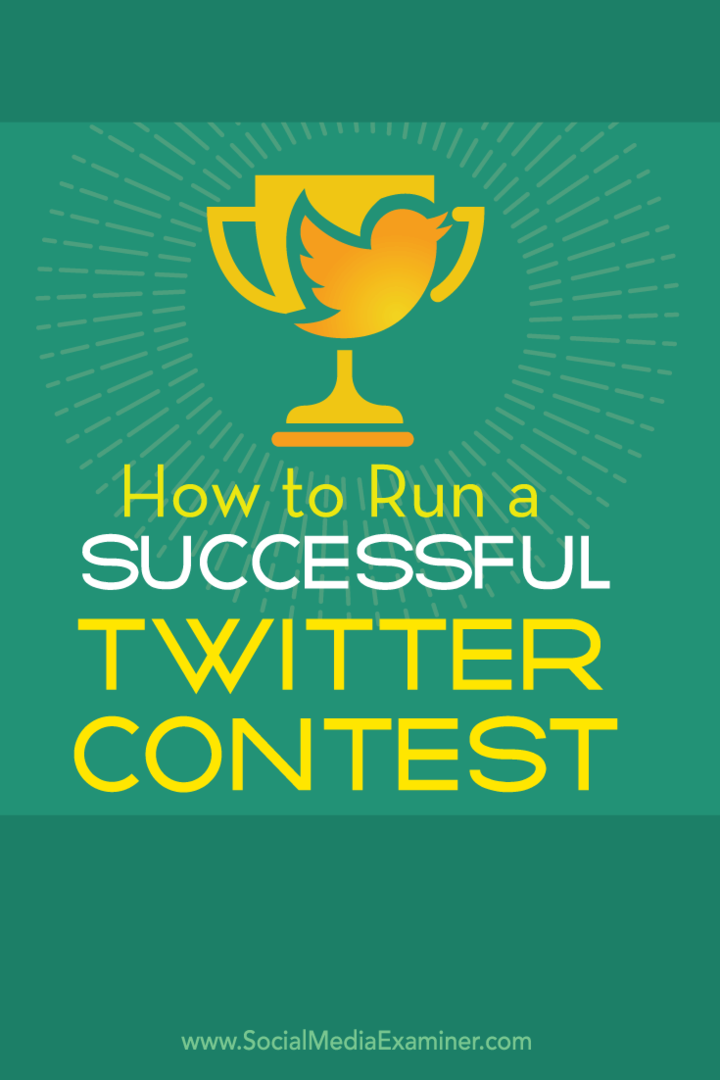 Jak spustit úspěšnou soutěž na Twitteru: zkoušející sociálních médií
