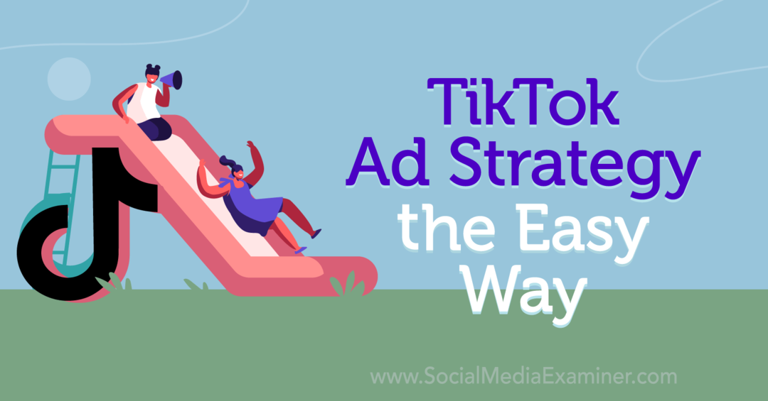 Reklamní strategie TikTok snadný způsob – průzkumník sociálních médií