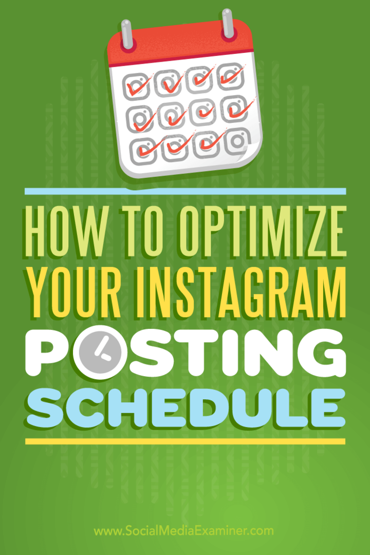 Jak optimalizovat plán zveřejňování příspěvků na Instagramu: Examiner sociálních médií