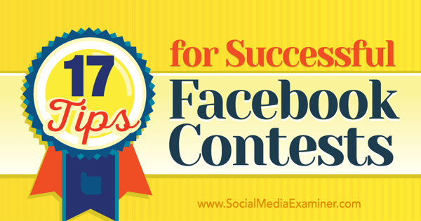 tipy na úspěšné facebookové soutěže
