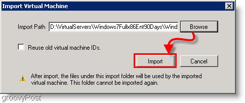 importujte virtuální stroj pro evalluaci systému Windows 7