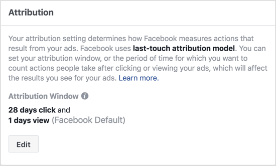 Výchozí nastavení okna atribuce na Facebooku zobrazuje akce provedené do 1 dne od zobrazení vaší reklamy a do 28 dnů od kliknutí na vaši reklamu. 