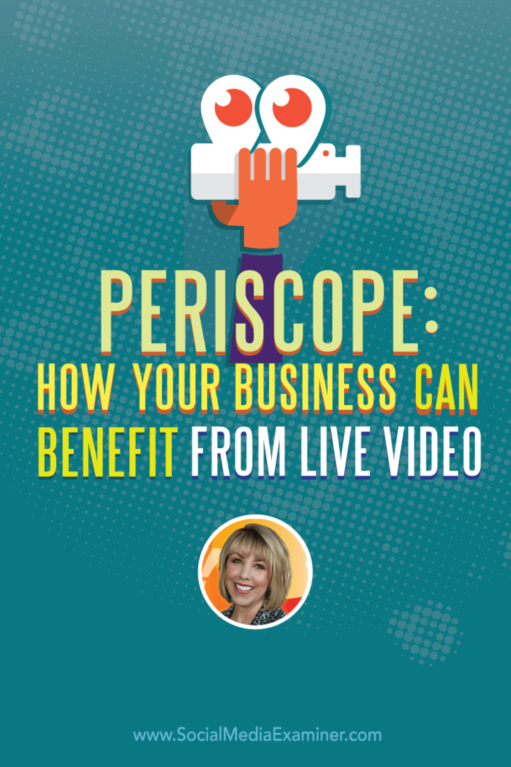 Periscope: Jak může vaše firma těžit z živého videa: zkoušející sociálních médií