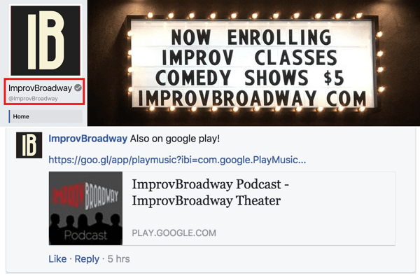 Všimněte si, že stránka Facebooku ImprovBroadway má nahoře vedle svého názvu šedou značku zaškrtnutí; nezobrazuje se však vedle jména v příspěvcích nebo komentářích.