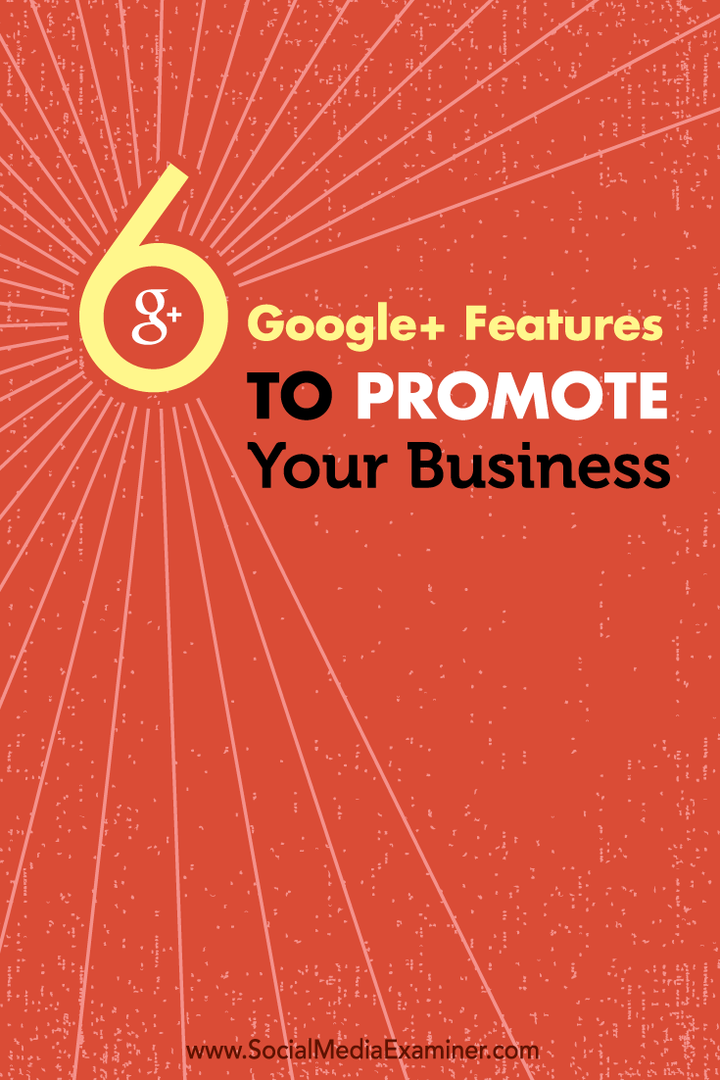 šest funkcí google + pro propagaci vašeho podnikání