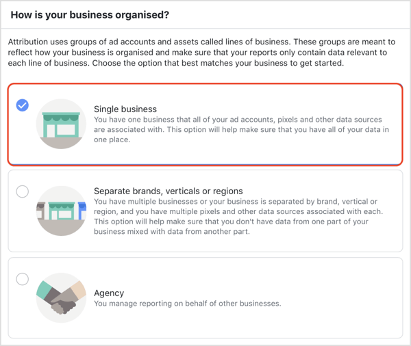 Vyberte si, jak je vaše firma organizována v nástroji Facebook Attribution.