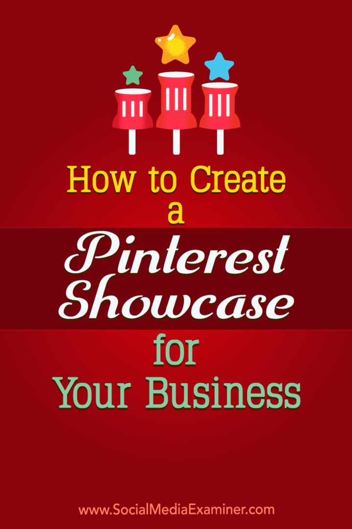 Jak vytvořit vitrínu Pinterest pro vaše podnikání: zkoušející sociálních médií