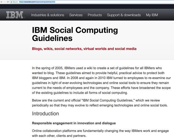 Pokyny IBM Social Computing Guidelines pomáhají jejím zaměstnancům zapojit se do publika s cílem zvýšit povědomí a hledání potenciálních zákazníků. 
