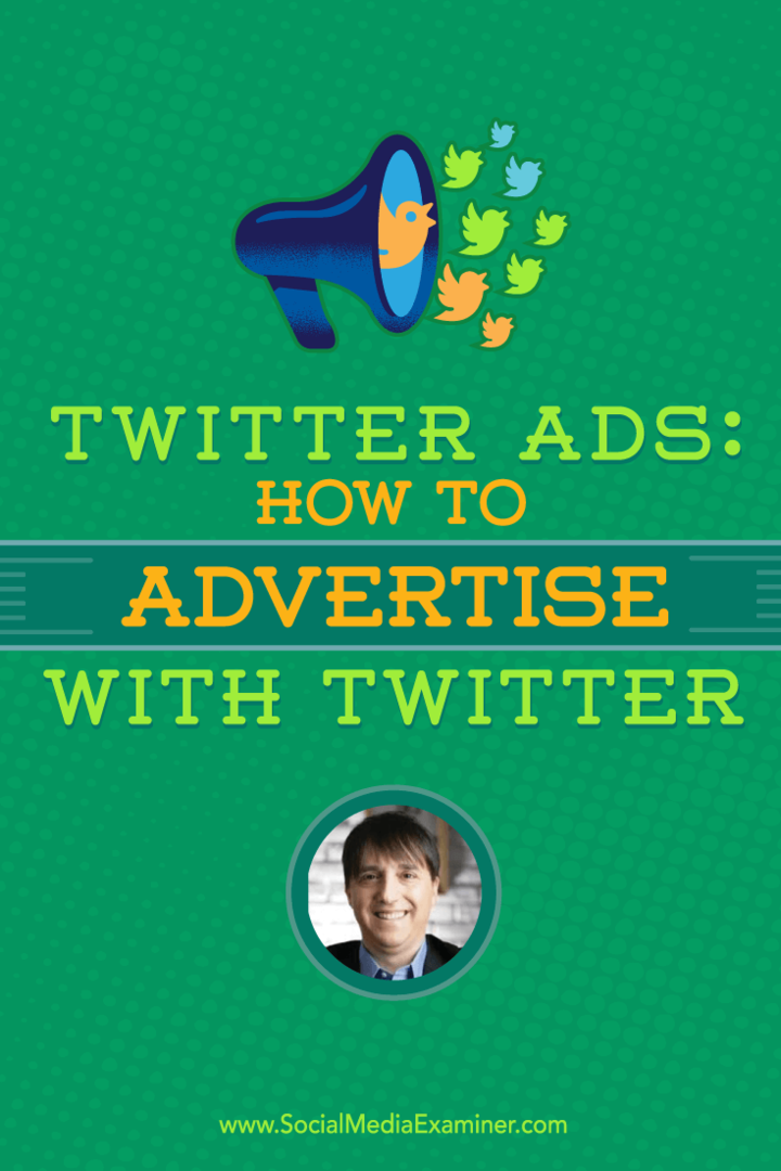 Twitter Ads: How to Advertise with Twitter: Social Media Examiner
