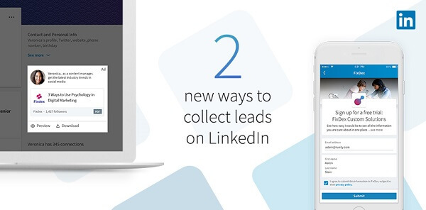LinkedIn zavedl dva nové způsoby, jak sbírat potenciální zákazníky, pomocí nových formulářů Lead Gen pro sponzorovaný obsah od LinkedIn.
