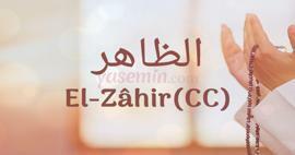 Co znamená Al-Zahir (c.c) z Esma-ul Husna? Jaké jsou přednosti al-Zahira (c.c.)?