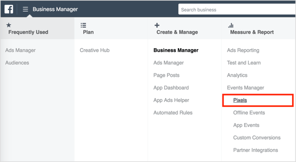 Chcete-li najít kód sledování pixelů na Facebooku v Business Manageru, otevřete nabídku v levém horním rohu a vyberte možnost Pixely ve sloupci Správa a sestava.