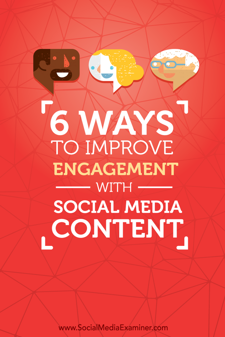 způsoby, jak zlepšit zapojení do obsahu sociálních médií