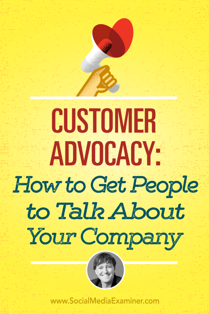 Advokacie zákazníků: Jak přimět lidi, aby mluvili o vaší společnosti: Zkoušející sociálních médií