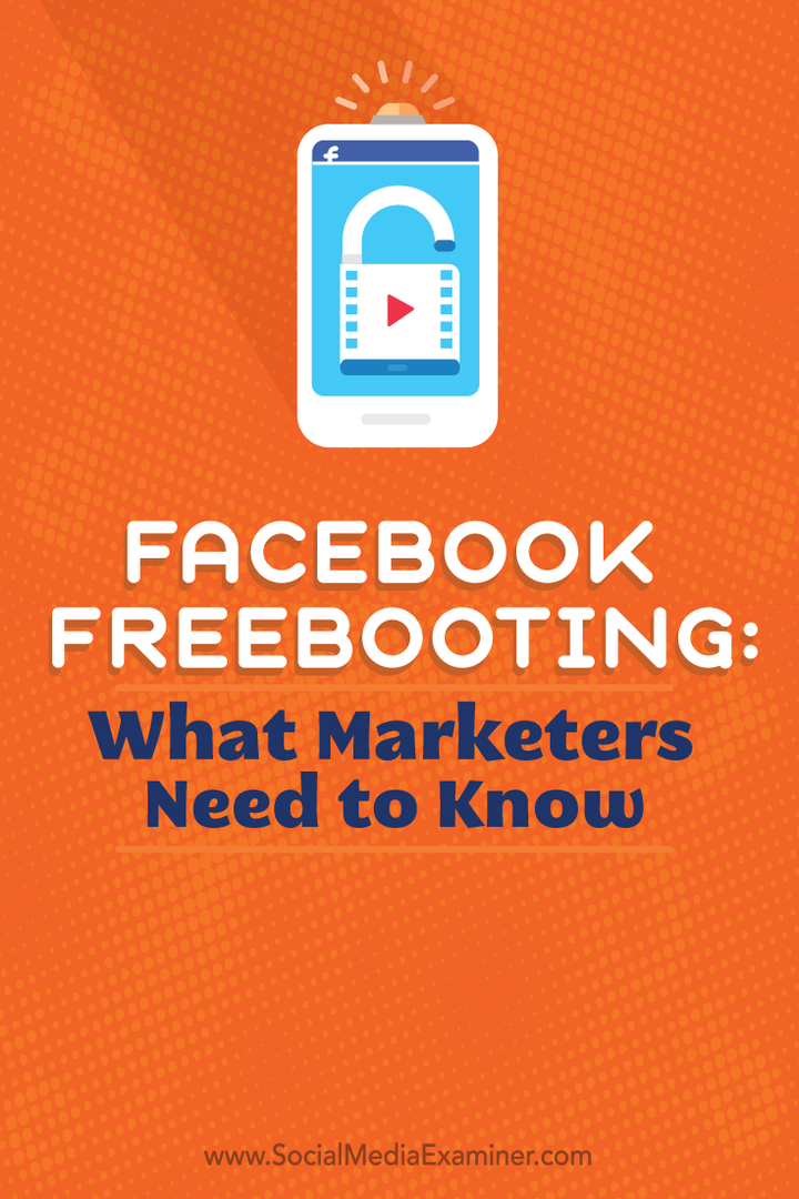 Freebooting z Facebooku: Co marketingoví pracovníci potřebují vědět: zkoušející sociálních médií