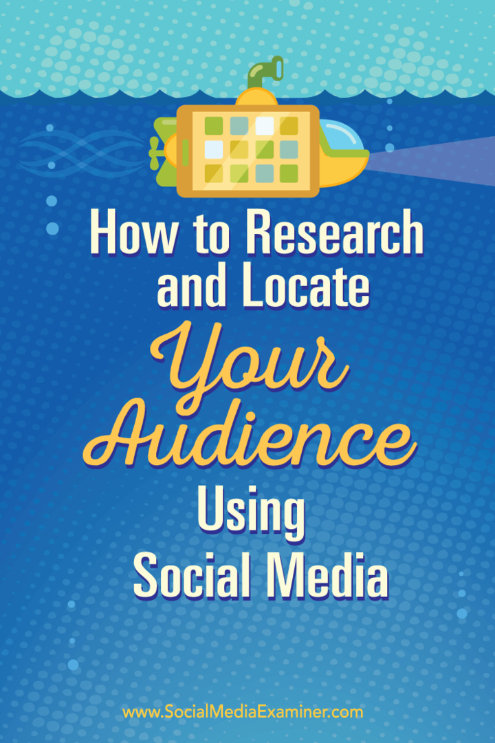 Jak zkoumat a najít své publikum pomocí sociálních médií: zkoušející sociálních médií