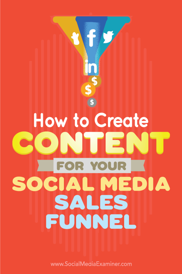 Tipy, jak vytvořit obsah, který se zesílí jako součást vaší cesty prodeje sociálních médií.