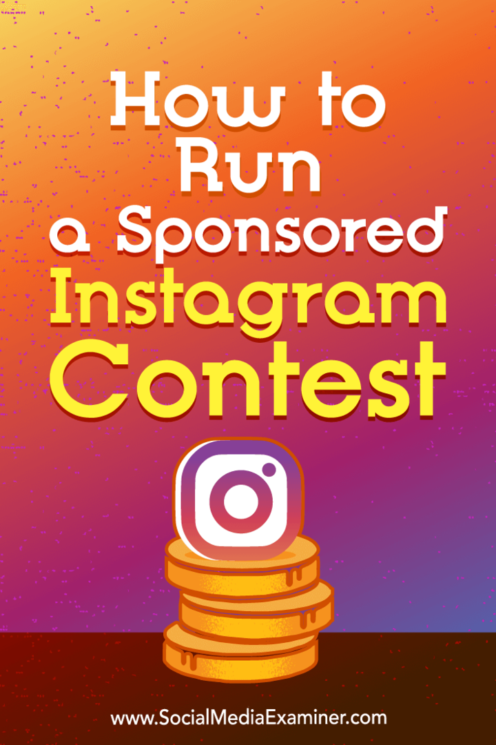 Jak spustit sponzorovanou soutěž Instagram: Examiner sociálních médií