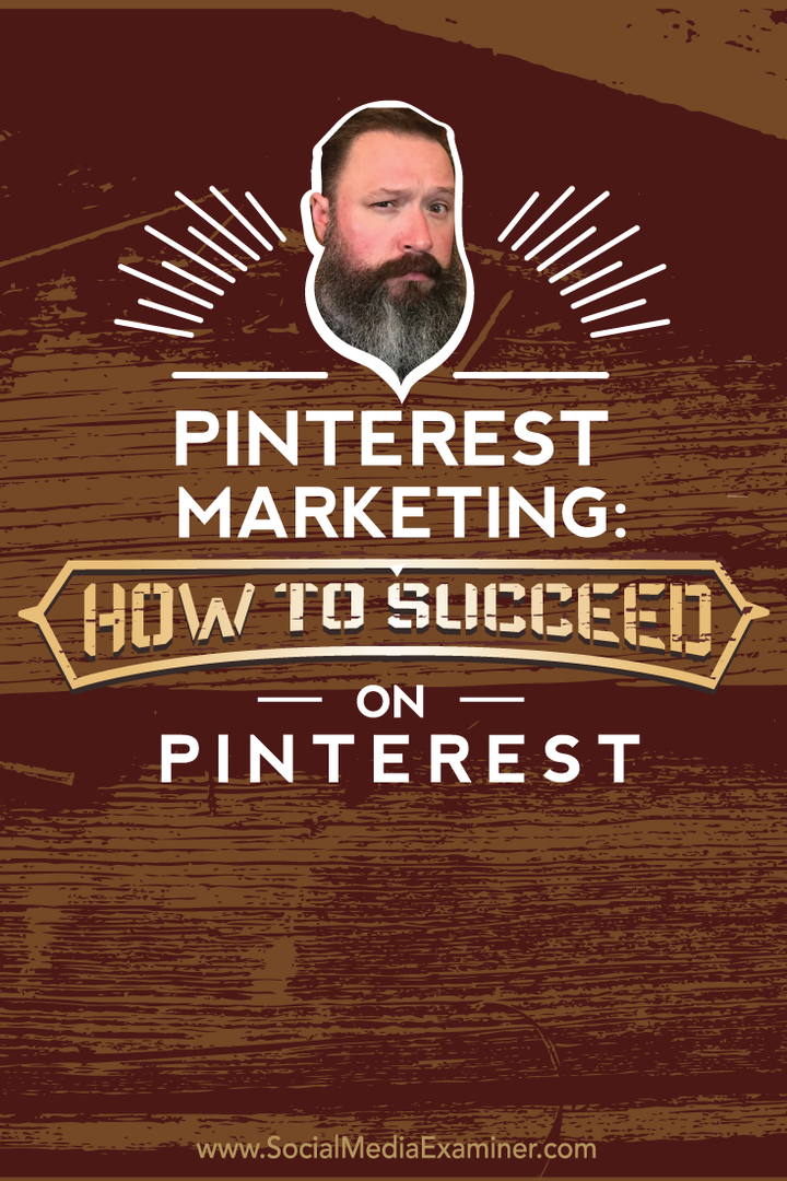 Pinterest Marketing: Jak uspět na Pinterestu: Social Media Examiner