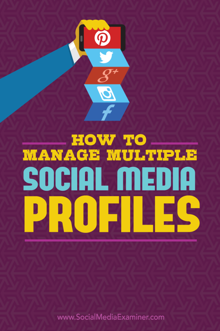 Jak spravovat více profilů sociálních médií: průzkumník sociálních médií