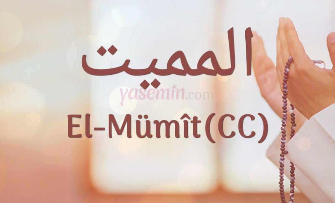 Co znamená Al-Mumit (c.c) z Esma-ul Husny? Jaké jsou přednosti al-Mumita (c.c)?