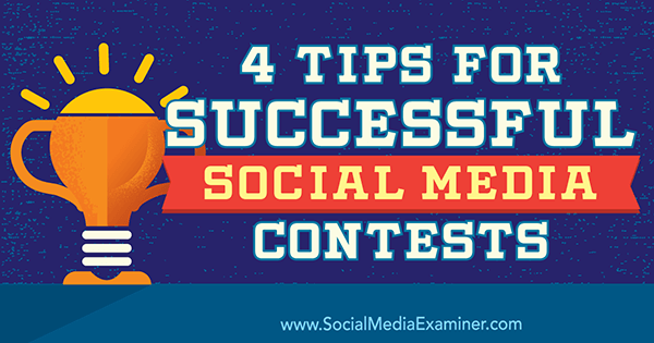 4 tipy pro úspěšné soutěže v sociálních médiích od Jamese Scherera v průzkumu sociálních médií.