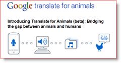 Překladač Google pro zvířata 2010 Blázni 2010