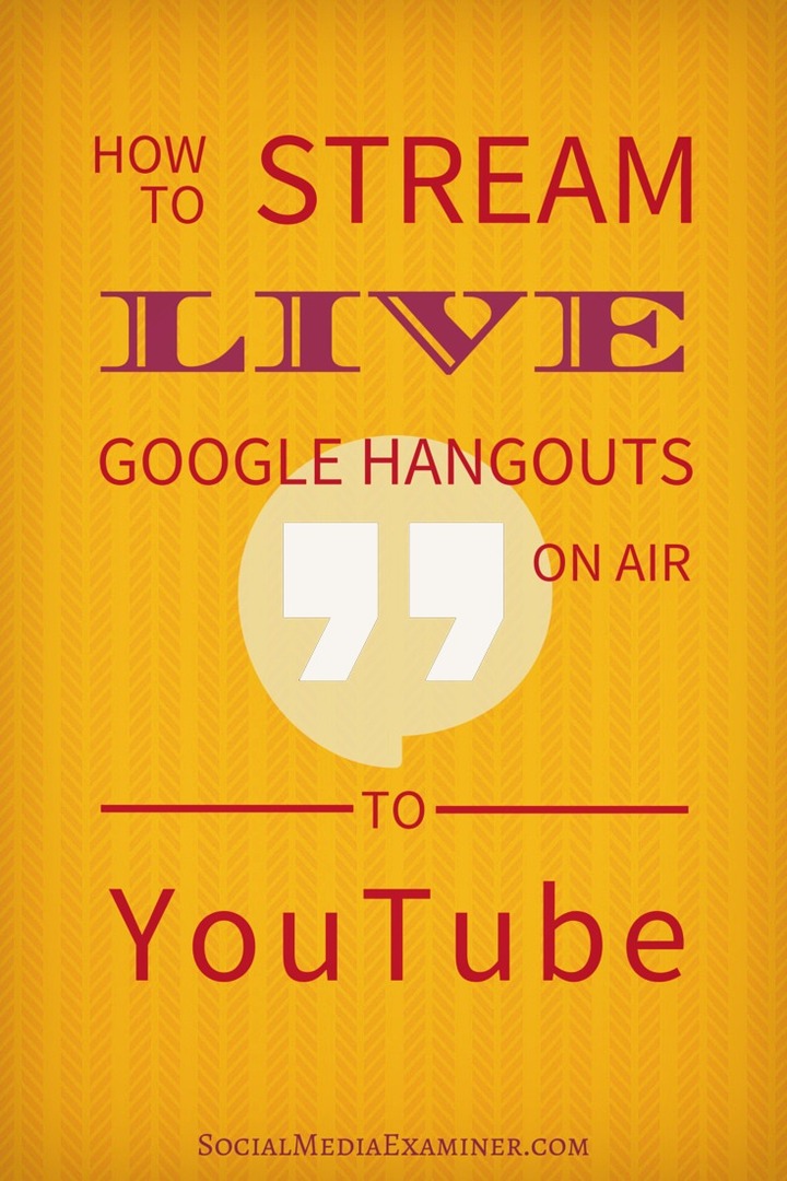 jak streamovat živé hangouty na vzduchu pomocí youtube