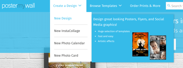 Vyberte Vytvořit design> Nový design a vytvořte grafiku pomocí PosterMyWall.
