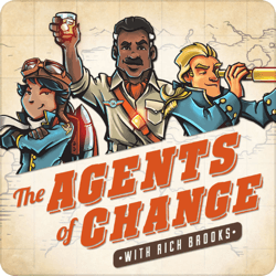 Nejlepší marketingové podcasty, Agenti změny.