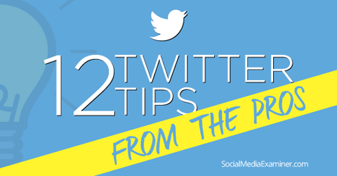 12 twitter tipů od profesionálů
