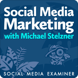 Nejlepší marketingové podcasty, Social Media Marketing Podcast.